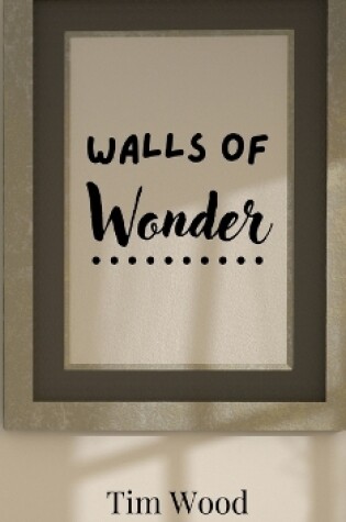 Cover of Walls of Wonder