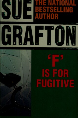 "F is for Fugitive