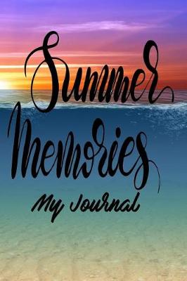 Book cover for Summer Memories My Journal