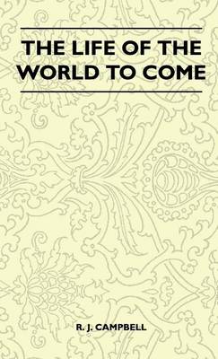 Book cover for The Life Of The World To Come