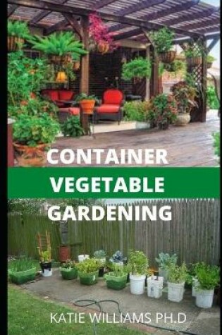 Cover of Container Vegetable Gardening