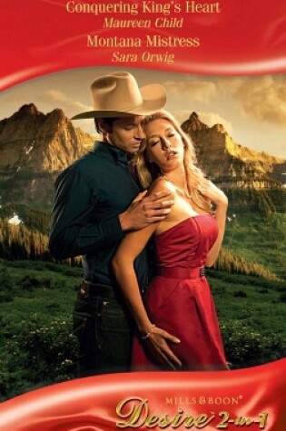 Cover of Conquering King's Heart / Montana Mistress