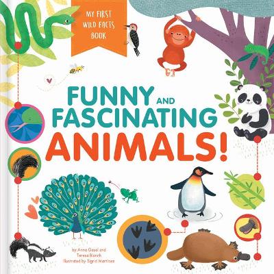 Book cover for Funny and Fascinating Animals! My First Wild Facts Book