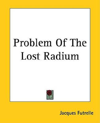 Book cover for Problem of the Lost Radium