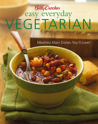 Book cover for Betty Crocker Easy Everyday Vegetarian