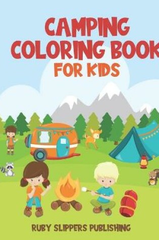 Cover of Camping Coloring Book For Kids