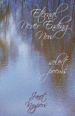 Book cover for Eternal Never Ending Now