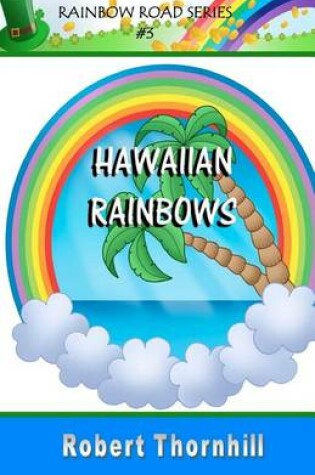Cover of Hawaiian Rainbows
