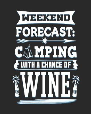 Book cover for Weekend Forecast Camping With a Chance of Wine