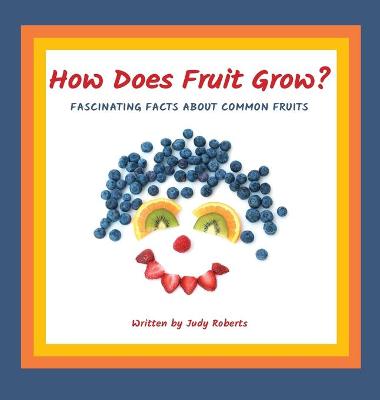 Book cover for How Does Fruit Grow?