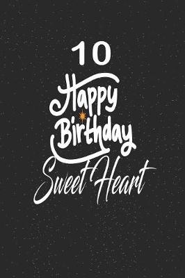Book cover for 10 happy birthday sweetheart
