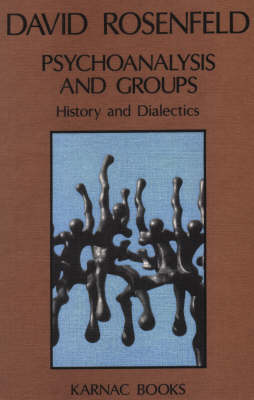 Book cover for Psychoanalysis and Groups