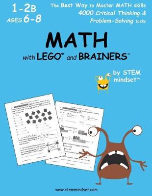 Book cover for Math with Lego and Brainers Grades 1-2b Ages 6-8