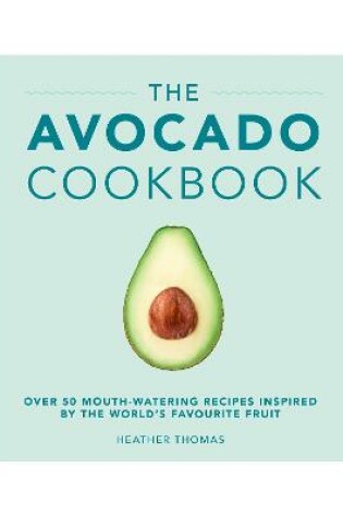 Cover of The Avocado Cookbook