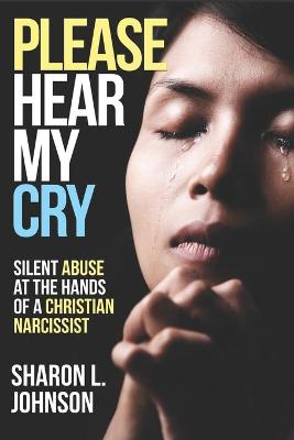 Book cover for Please Hear My Cry