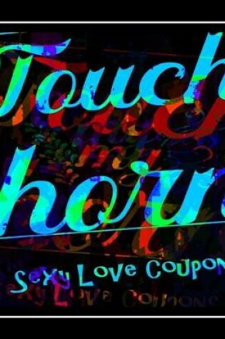 Cover of Touch My Horn - Sexy Love Coupons