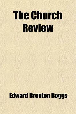 Book cover for The Church Review (Volume 36)