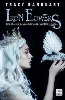 Book cover for Iron Flowers