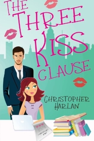Cover of The Three Kiss Clause
