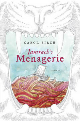 Cover of Jamrach's Menagerie