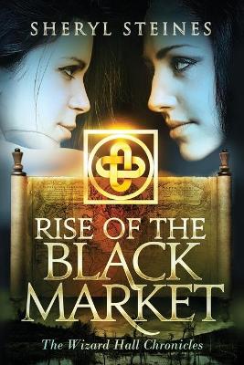Book cover for The Rise of the Black Market