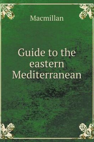 Cover of Guide to the eastern Mediterranean