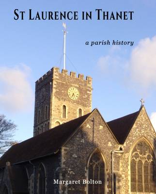 Book cover for St Laurence in Thanet: Story of a Parish