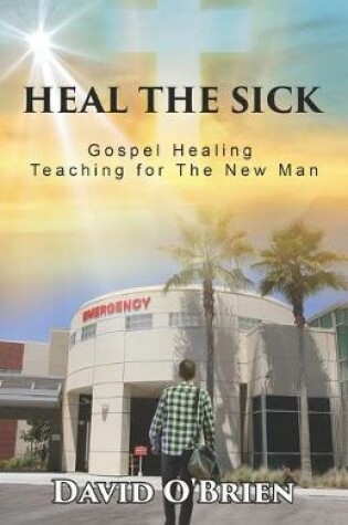 Cover of Heal The Sick