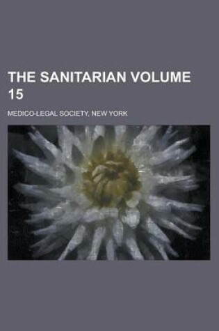 Cover of The Sanitarian (Volume 15)