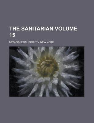 Book cover for The Sanitarian (Volume 15)