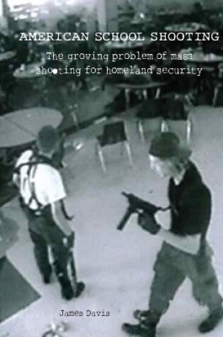 Cover of American School Shooting