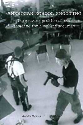 Book cover for American School Shooting