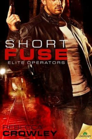 Cover of Short Fuse