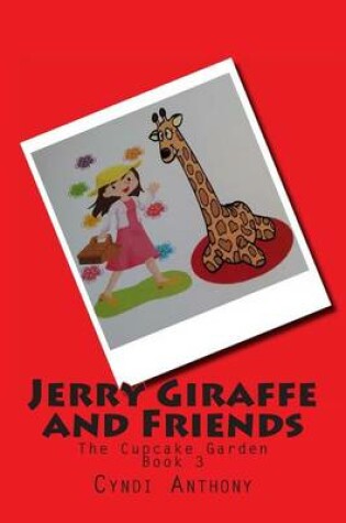 Cover of Jerry Giraffe and Friends
