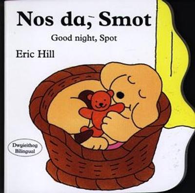 Book cover for Llyfr Bwrdd Bach Smot: Nos Da, Smot / Good Night Spot