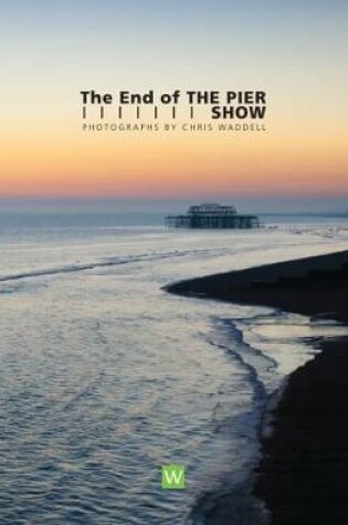 Cover of The End of The Pier Show