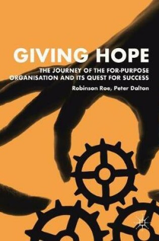 Cover of Giving Hope: The Journey of the For-Purpose Organisation and Its Quest for Success