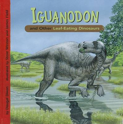 Book cover for Iguanodon and Other Leaf-Eating Dinosaurs