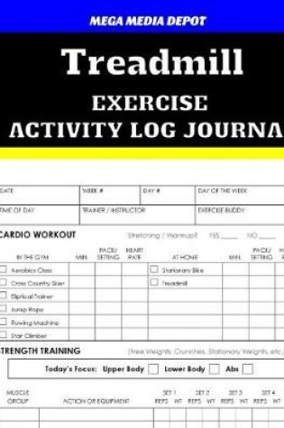 Cover of Treadmill Exercise Activity Log Journal