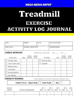 Book cover for Treadmill Exercise Activity Log Journal