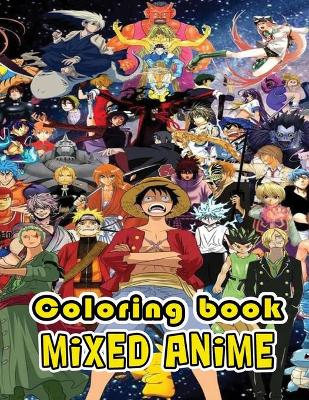 Book cover for Mixed Anime Coloring Book