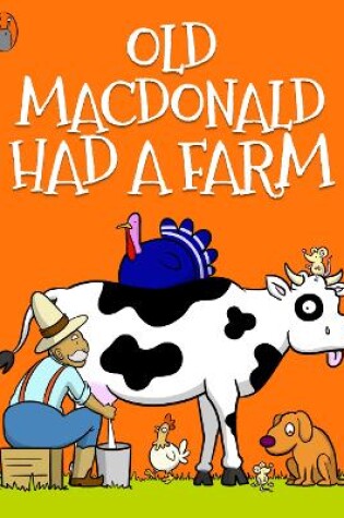 Cover of Old Macdonald Had A Farm