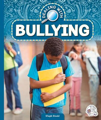 Book cover for Dealing with Bullying