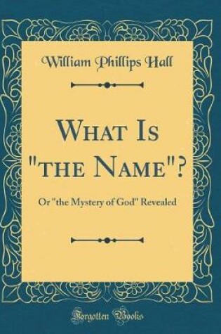 Cover of What Is "the Name"?