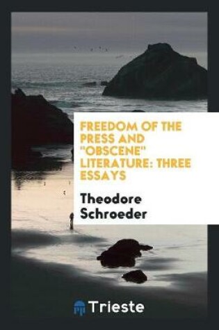 Cover of Freedom of the Press and Obscene Literature