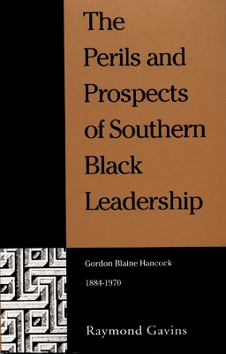 Book cover for The Perils and Prospects of Southern Black Leadership