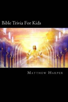 Book cover for Bible Trivia For Kids