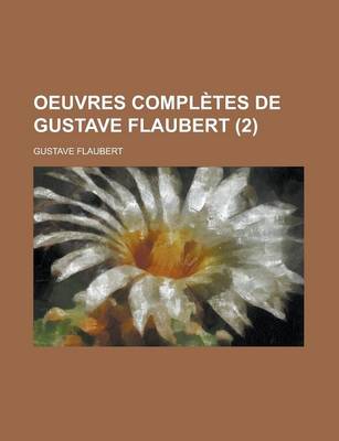 Book cover for Oeuvres Completes de Gustave Flaubert (2)