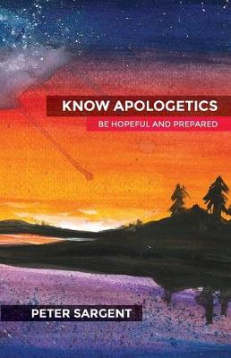 Book cover for Know Apologetics