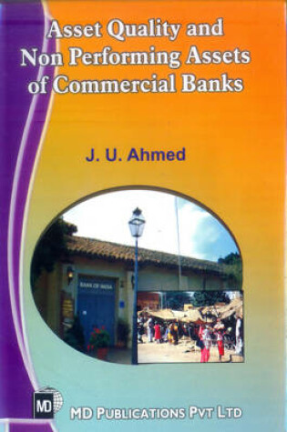 Cover of Asset Quality and Non Performing Assets of Commercial Banks